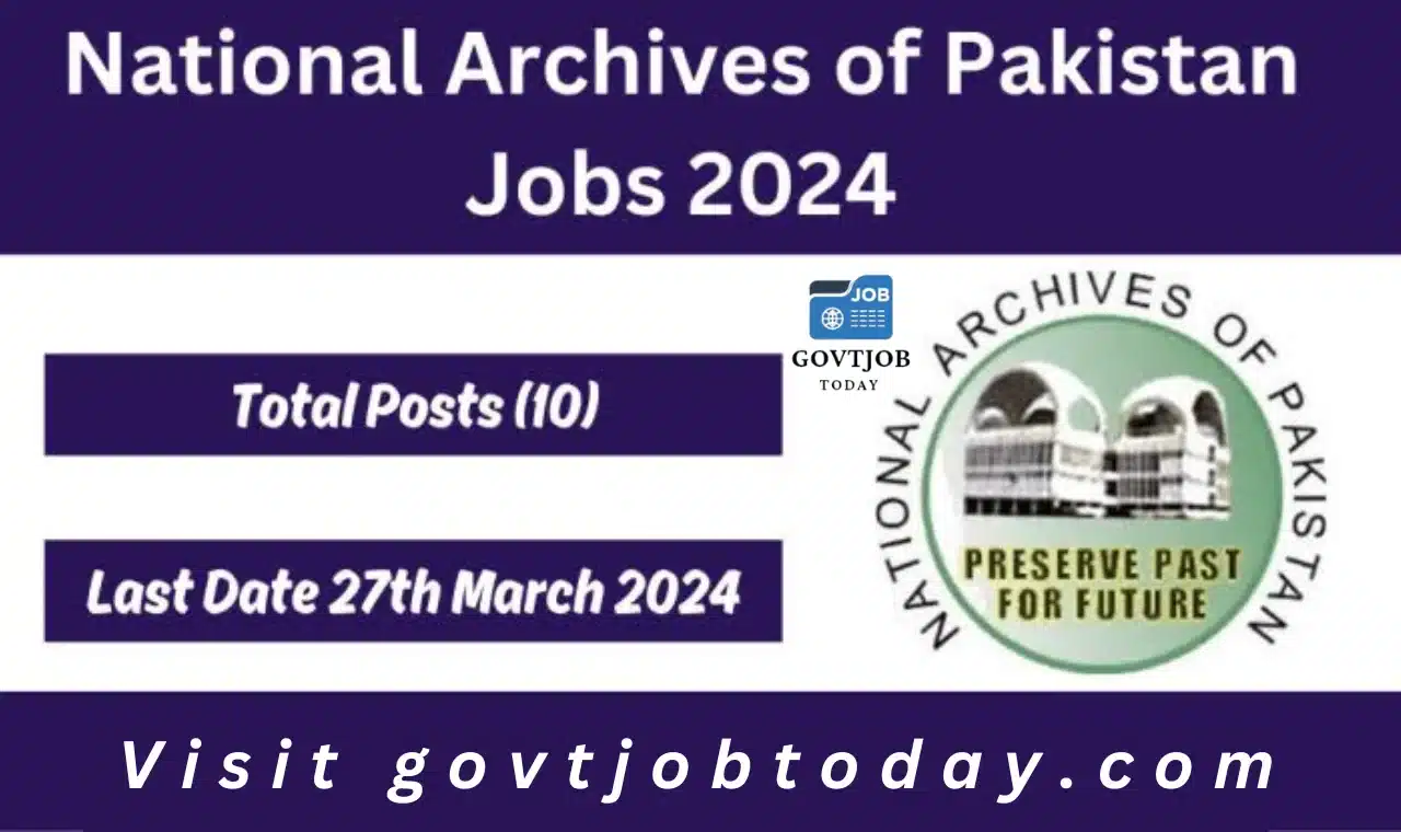 National Archives of Pakistan Jobs 2024-govtjobtoday.com