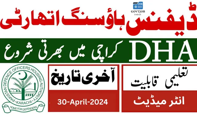 Defence Housing Authority Karachi Jobs 2024-govtjobtoday.com