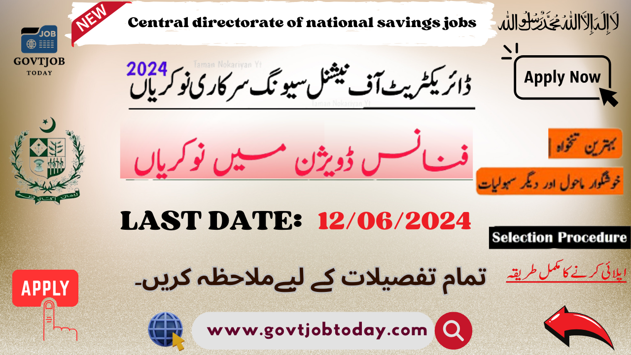 Central directorate of national savings jobs-govtjobtoday,com