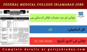 Federal Medical College FMC Islamabad Jobs 2024-govtjobtoday.com