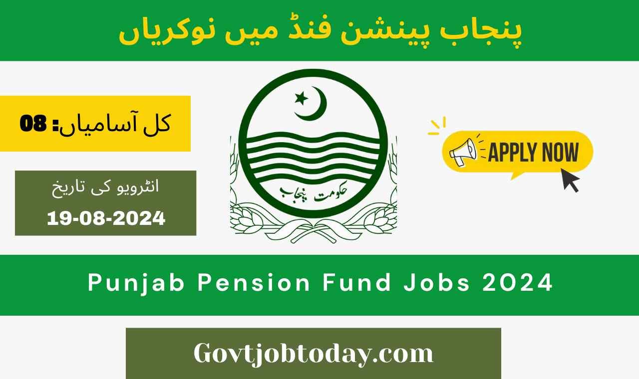 Punjab Pension Fund PPF Jobs 2024-govtjobtoday.com