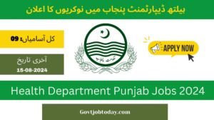 Primary and Secondary Healthcare Department Punjab Jobs 2024-govtjobtoday.com