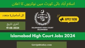 Islamabad High Court IHC Jobs 2024-govtjobtoday.com