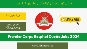 Frontier Corps Hospital Quetta Jobs 2024-govtjobtoday.com