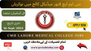 CMH Lahore Medical College Jobs 2024-govtjobtoday.com