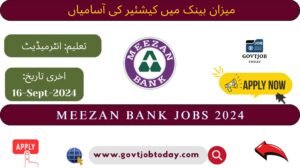 Meezan Bank Jobs 2024-govtjobtoday.com