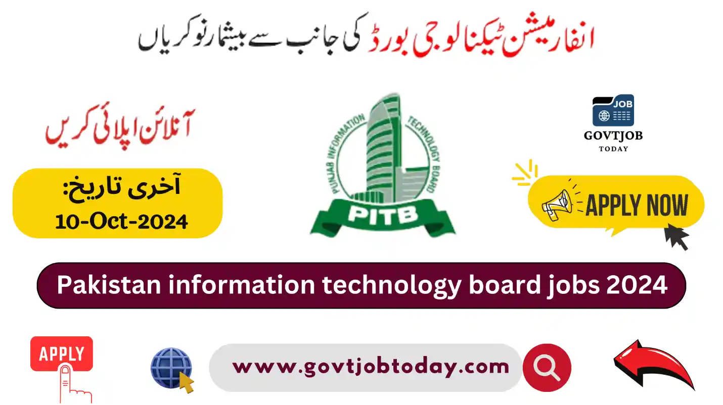 Pakistan Information Technology Board Jobs 2024-govtjobtoday.com