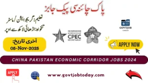 China Pakistan Economic Corridor Jobs 2024-govtjobtoday.com