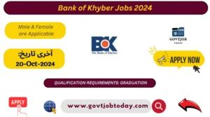 Bank of Khyber BOK Jobs 2024-govtjobtoday.com