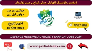 Defence Housing Authority City Karachi Jobs 2024-govtjobtoday.com