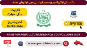 Pakistan Agriculture Research Council PARC Jobs 2024-govtjobtoday.com