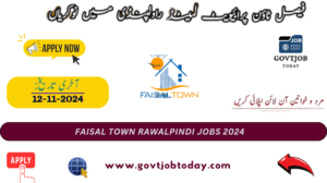 faisal town rawalpindi jobs-govtjobtoday.com