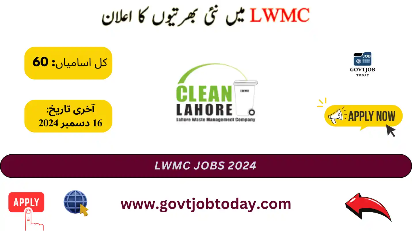 Lahore Waste Management Company LWMC Jobs 2024-govtjobtoday.com