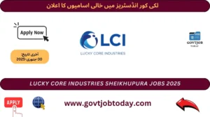 Lucky Core Industries Sheikhupura LCI Jobs 2025-govtjobtoday.com